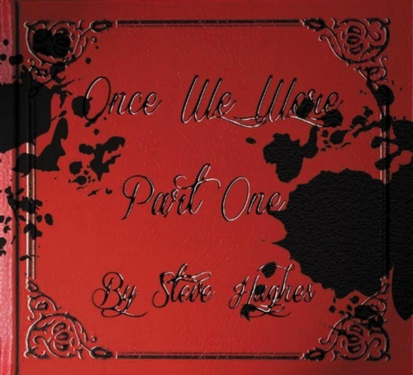 Once We Were (Part One)